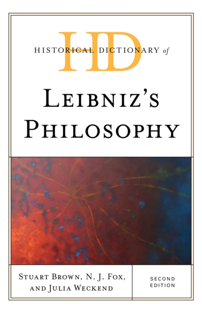 Historical Dictionary of Leibniz's Philosophy, Hardback Book