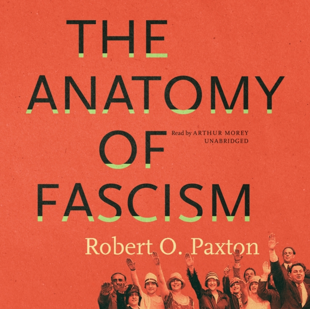 The Anatomy of Fascism, eAudiobook MP3 eaudioBook