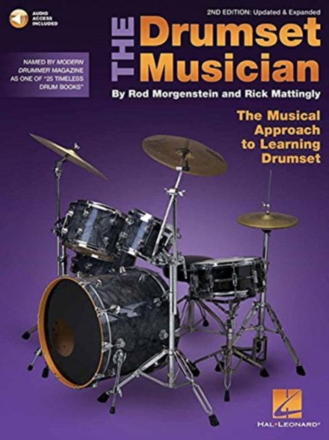 The Drumset Musician - 2nd Edition : Updated & Expanded the Musical Approach to Learning Drumset, Book Book