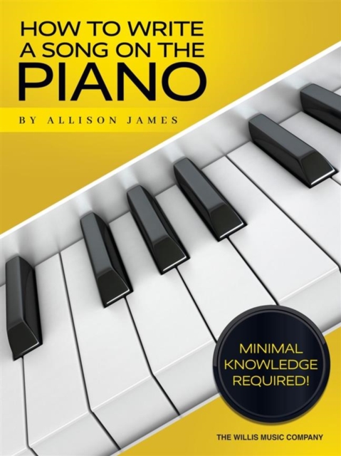 HOW TO WRITE A SONG ON THE PIANO,  Book