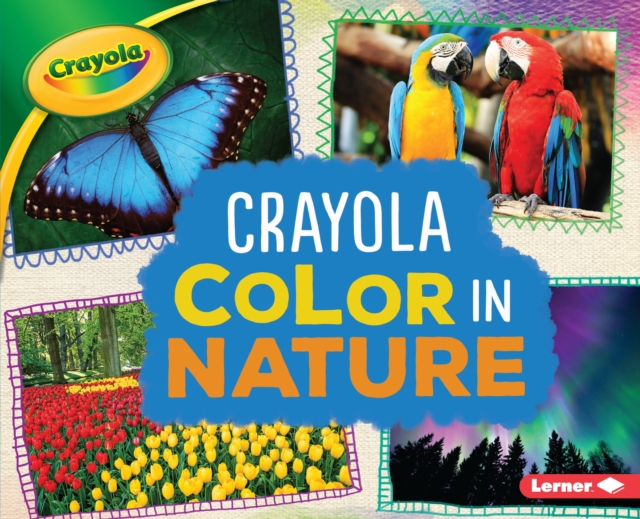 Crayola (R) Color in Nature, EPUB eBook