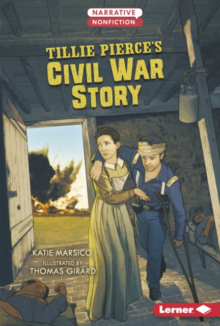 Tillie Pierce's Civil War Story, EPUB eBook