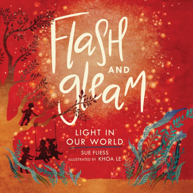 Flash and Gleam : Light in Our World, EPUB eBook