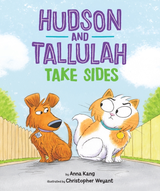 HUDSON & TALLULAH TAKE SIDES, Hardback Book
