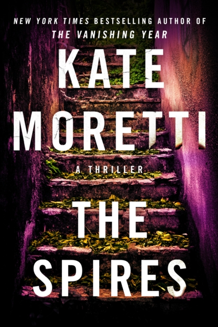 The Spires : A Thriller, Paperback / softback Book