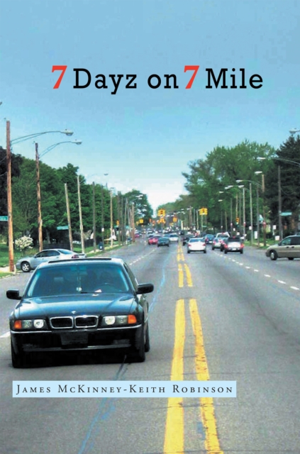 7 Dayz on 7 Mile, EPUB eBook