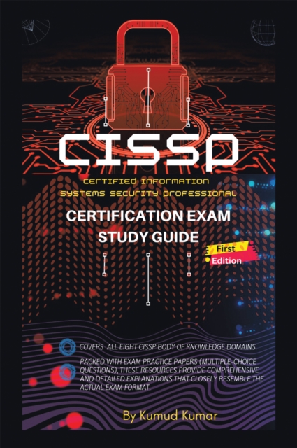 CISSP Certification Exam Study Guide : (Cerified Information Systems Security Professional), EPUB eBook
