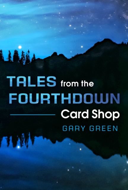 Tales from the Fourthdown Card Shop, EPUB eBook