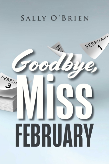 Goodbye, Miss February, EPUB eBook