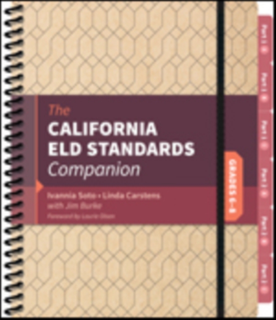 The California ELD Standards Companion, Grades 6-8, Spiral bound Book