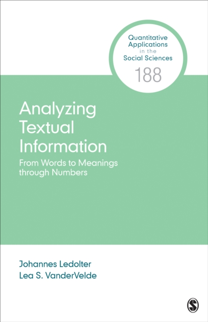 Analyzing Textual Information : From Words to Meanings through Numbers, Paperback / softback Book