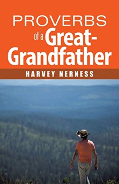 Proverbs of a Great-Grandfather, Paperback / softback Book