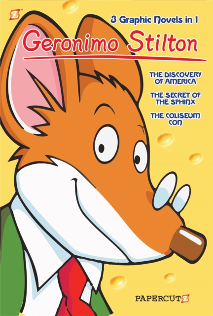 Geronimo Stilton 3-in-1 : The Discovery of America, The Secret of the Sphinx, and The Coliseum Con, Paperback / softback Book