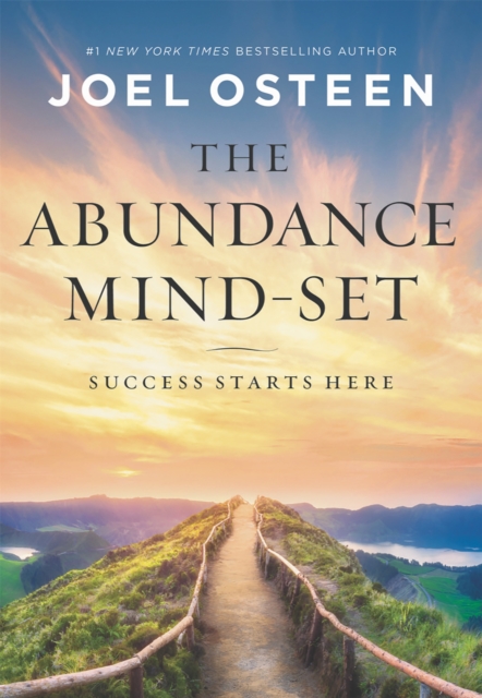The Abundance Mind-Set : Success Starts Here, Hardback Book