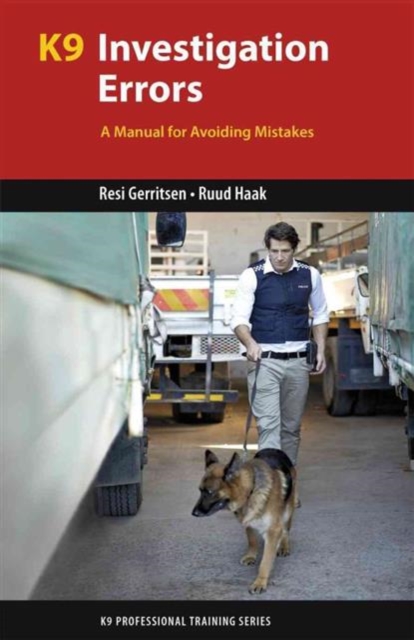 K9 Investigation Errors : A Manual for Avoiding Mistakes, Paperback / softback Book
