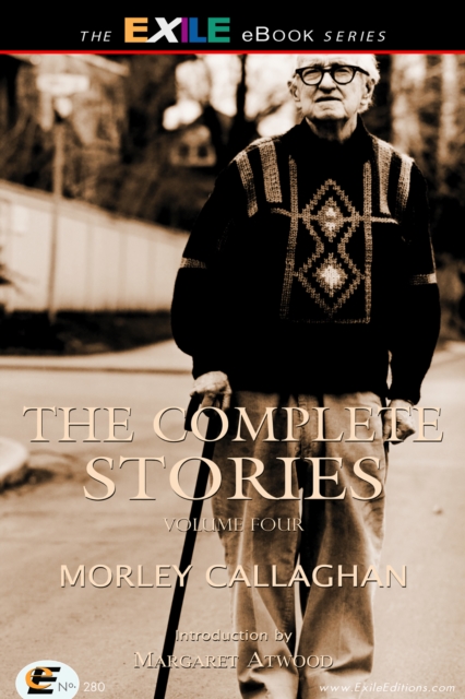 The Complete Stories of Morley Callaghan, PDF eBook