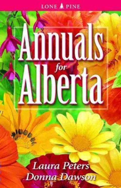 Annuals for Alberta, Paperback / softback Book