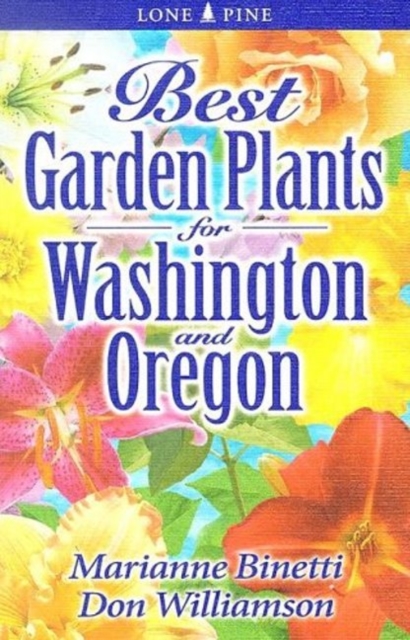 Best Garden Plants for Washington and Oregon, Paperback / softback Book