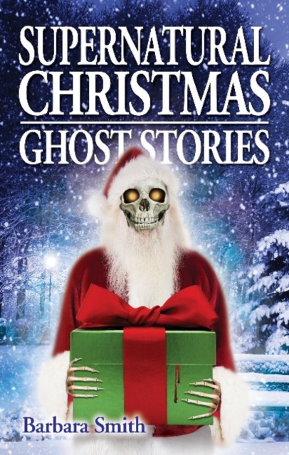 Supernatural Christmas Ghost Stories, Paperback / softback Book