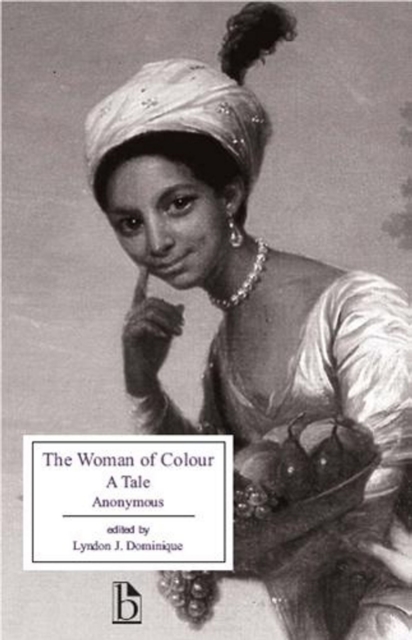 The Woman of Colour : A Tale, Paperback / softback Book