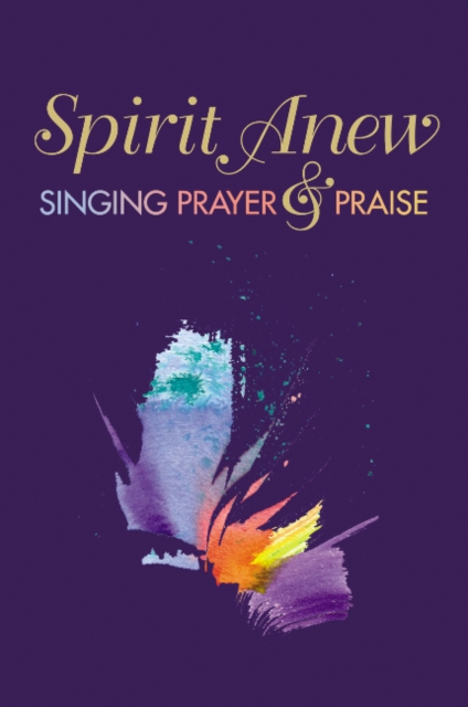 Spirit Anew: Pew Edition : Singing Prayer & Praise, Spiral bound Book