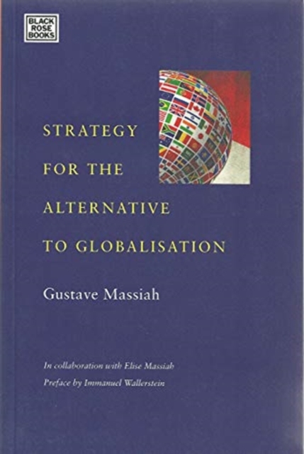 Strategy For The Alternative To Globalisation, Paperback / softback Book
