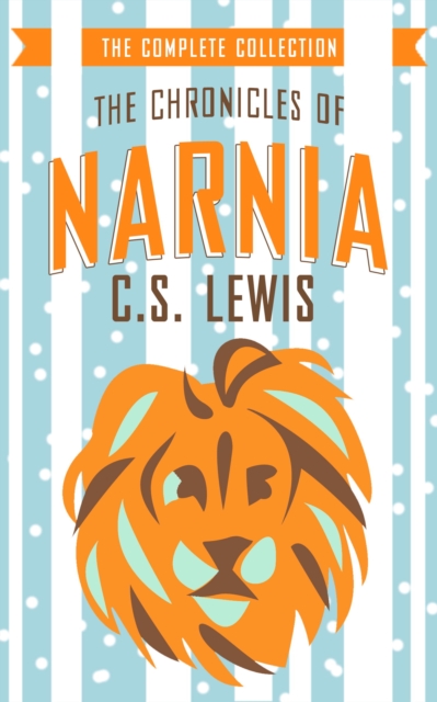 The Chronicles of Narnia : The Complete Collection, EPUB eBook