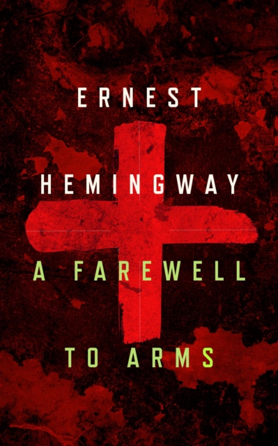 A Farewell to Arms, EPUB eBook