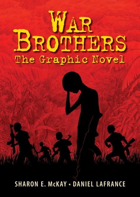 War Brothers : The Graphic Novel, Paperback / softback Book