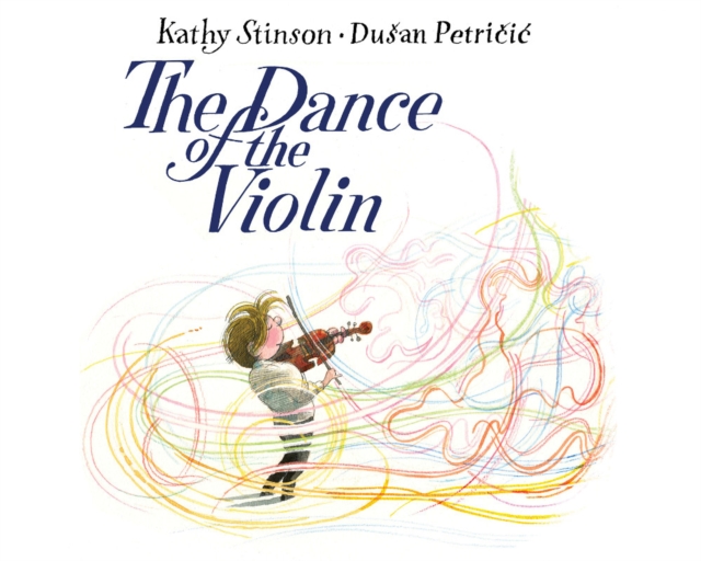 The Dance of the Violin, Hardback Book