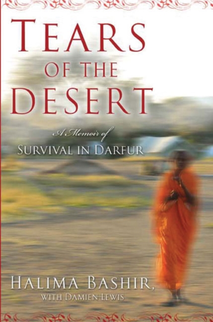 Tears of the Desert : A Memoir of Survival in Darfur, EPUB eBook