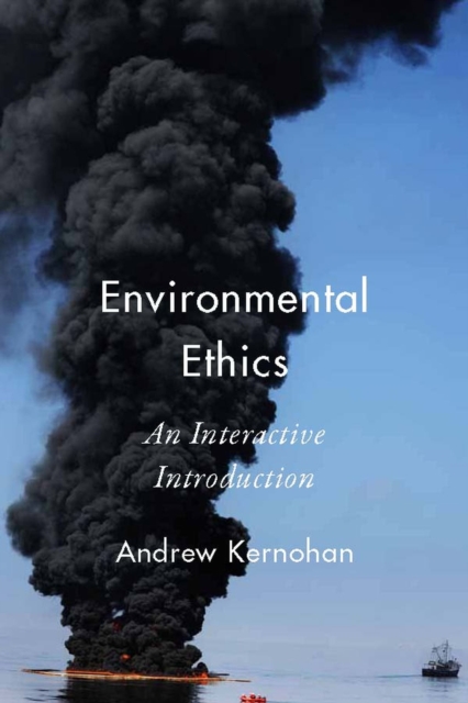 Environmental Ethics : An Interactive Introduction, Paperback / softback Book