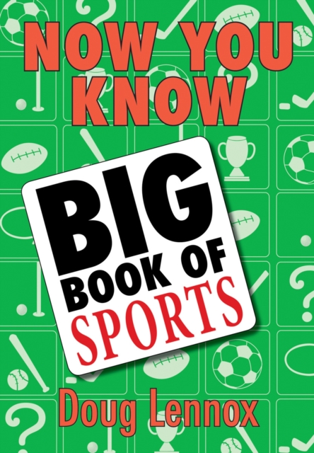 Now You Know Big Book of Sports, Paperback / softback Book