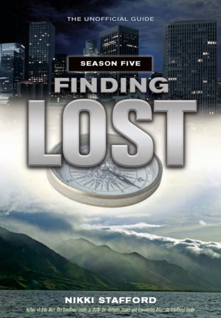 Finding Lost - Season Five : The Unofficial Guide, PDF eBook