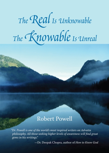 The Real Is Unknowable, The Knowable Is Unreal, Paperback / softback Book