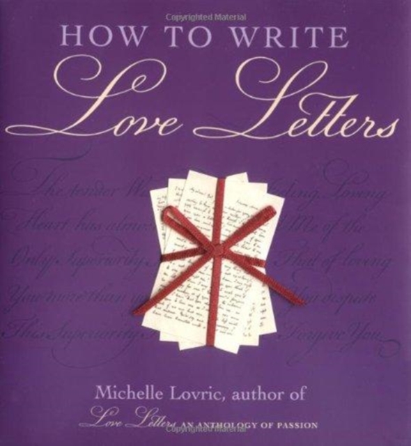How to Write Love Letters, Hardback Book