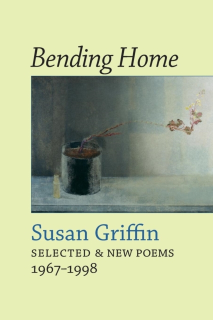 Bending Home : New & Collected Poems, Paperback / softback Book
