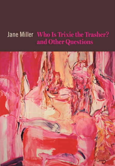 Who Is Trixie the Trasher? and Other Questions, Paperback / softback Book