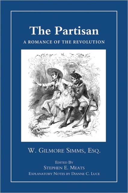 The Partisan : A Romance of Revolution, Paperback / softback Book