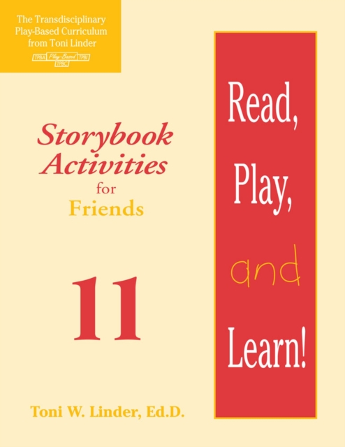 Read, Play, and Learn!® Module 11 : Storybook Activities for Friends, Paperback / softback Book