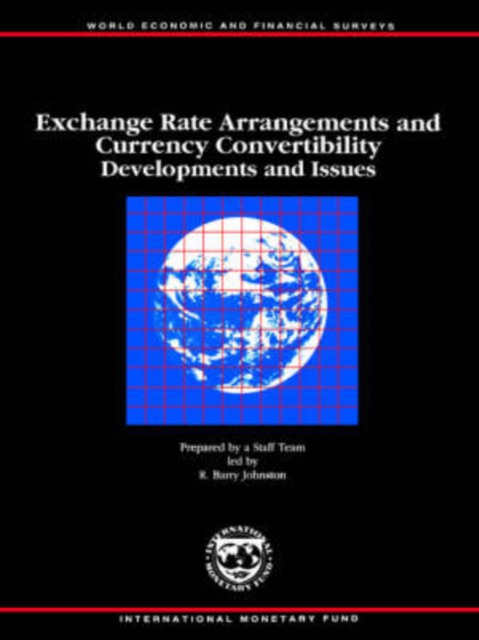 Exchange Rate Arrangements and Currency Convertability : Developments and Issues, Paperback / softback Book