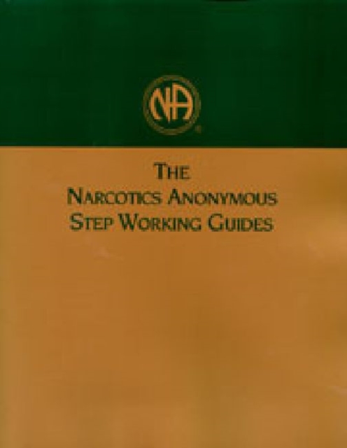 The Narcotics Anonymous Step Working Guides, Paperback / softback Book