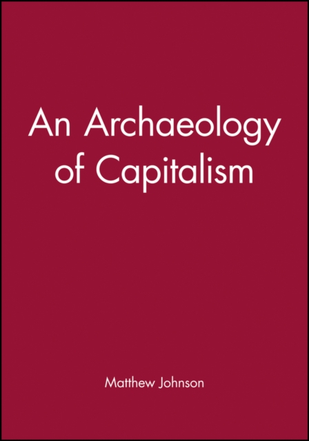An Archaeology of Capitalism, Paperback / softback Book