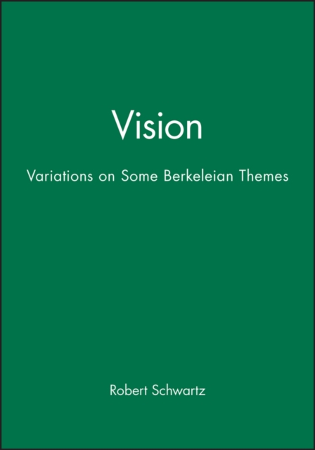 Vision : Variations on Some Berkeleian Themes, Paperback / softback Book
