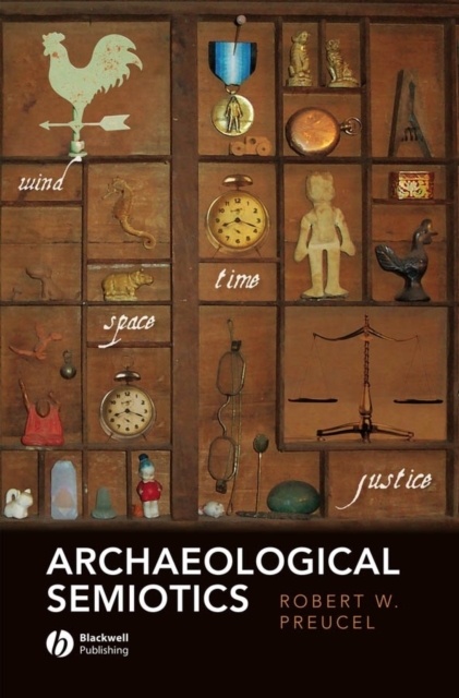 Archaeological Semiotics, Hardback Book