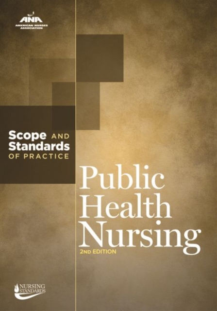 Public Health Nursing : Scope and Standards of Practice, Paperback / softback Book