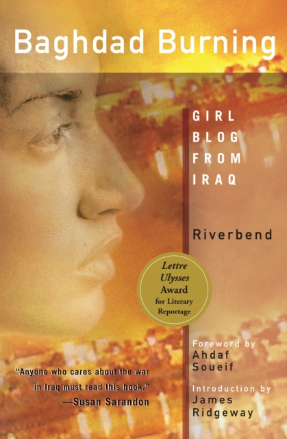Baghdad Burning : Girl Blog from Iraq, EPUB eBook