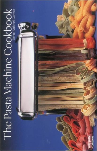 Pasta Machine Cookbook, Paperback / softback Book