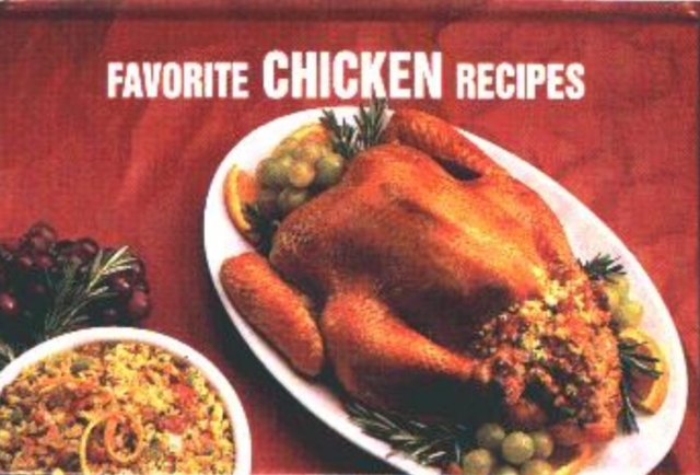 Favorite Chicken Recipes, Hardback Book