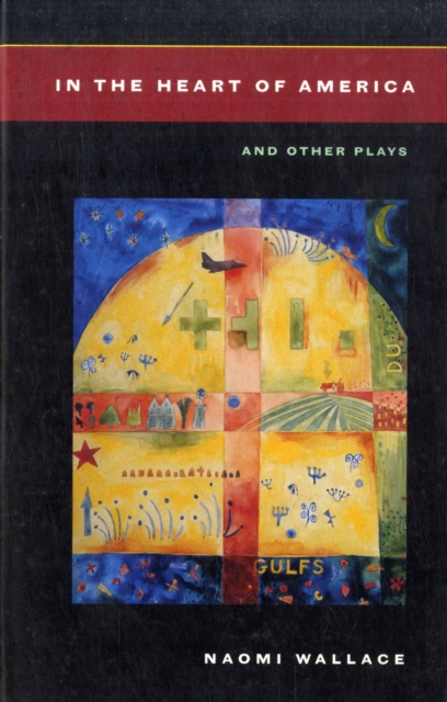 In The Heart of America and other plays, Paperback / softback Book